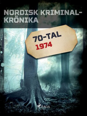 cover image of Nordisk kriminalkrönika 1974